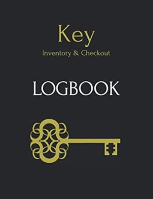 Key Logbook: Black with Gold Key Cover, Key Inventory Register, Key Checkout System