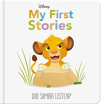 Disney My First Stories: Did Simba Listen? (Disney Baby)