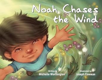 Noah Chases the Wind (Redleaf Lane - Early Experiences)