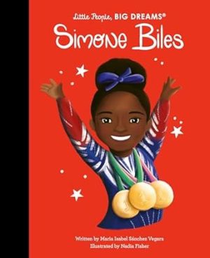 Simone Biles (103) (Little People, BIG DREAMS)