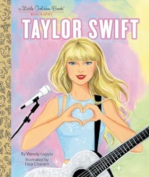 Taylor Swift: A Little Golden Book Biography (Little Golden Books)