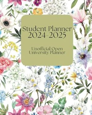 The Unofficial Open University Planner for 2024-2025 - Weekly Planner, Assignment Planner, Grade Tracker and More
