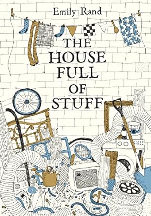 The House Full of Stuff